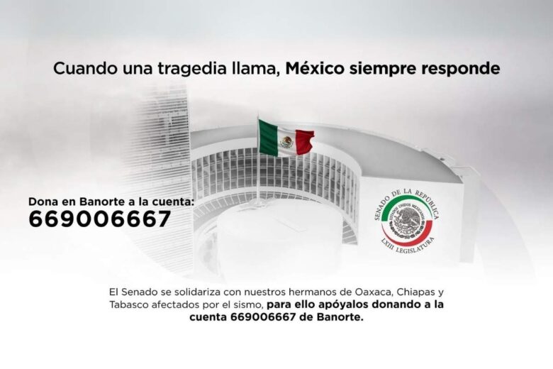 El Senado de la República lanza iniciativa para ayudar a los damnificados del sismo en México, habilitando cuenta Banorte para recaudar donaciones solidarias