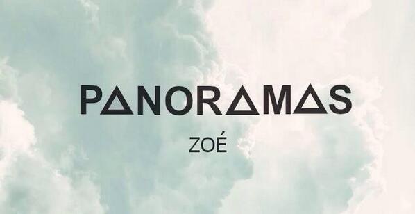 "Panoramas" de Zoé