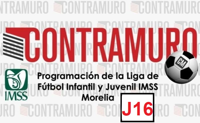 Programación de la Liga de Fútbol Infantil y Juvenil IMSS Morelia