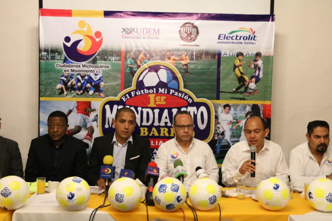 Presentan 1er Mundialito de Barrio Morelia 2018 Presentan 1er Mundialito de Barrio Morelia 2018