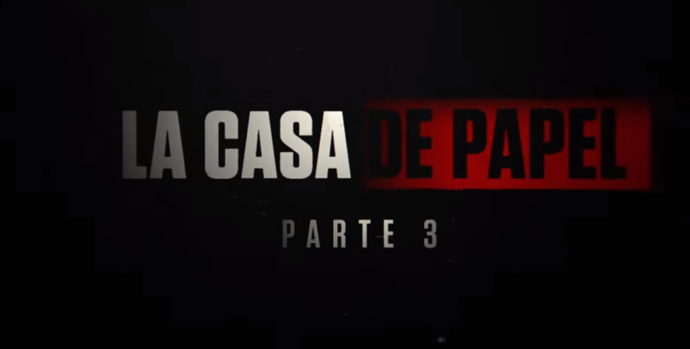 Revela Netflix tráiler de la tercera temporada de La Casa de Papel