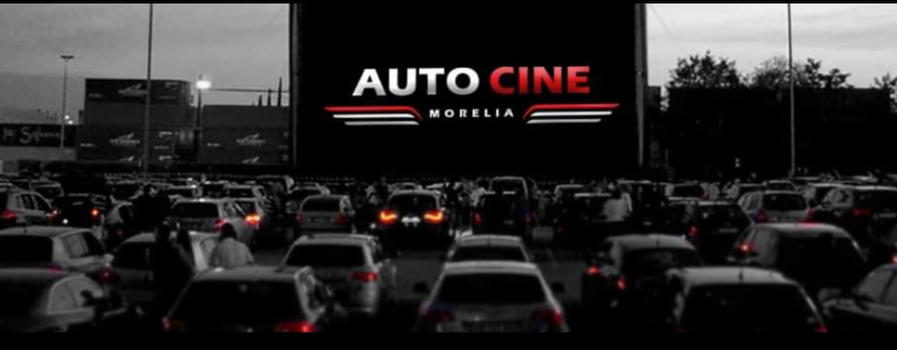 Autocine en Morelia, abrirá sus puertas el próximo 17 de julio