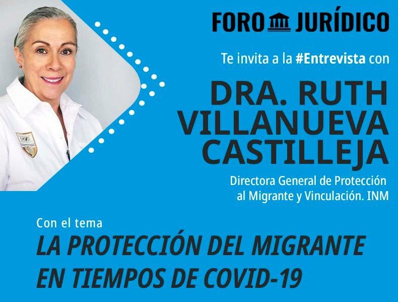 Foro Jurídico expondrá "La protección del migrante en tiempo de Covid"