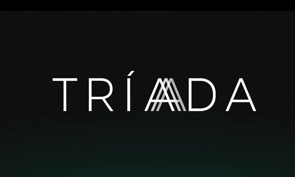 Lanzan tráiler de la serie Tríada