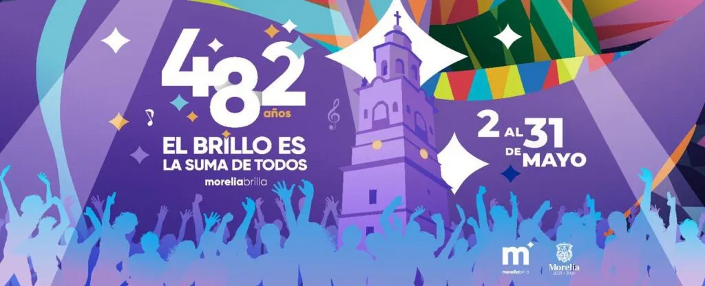 Ya vienen el 482 aniversario de Morelia; habrá festejo para todos los gustos