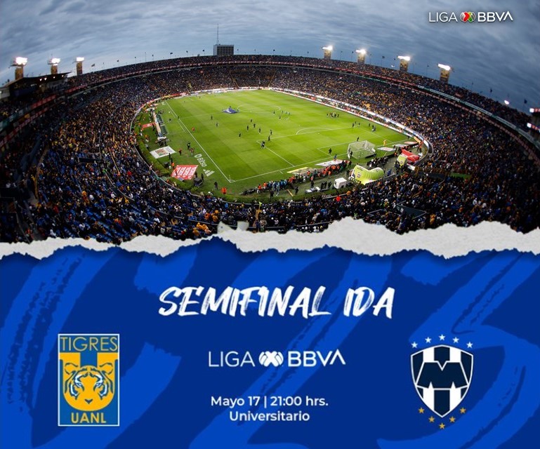 Tigres vs Rayados primera de dos batallas por la Final de la Liga MX