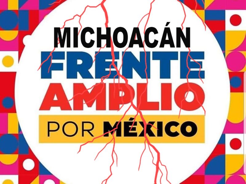 Frente X México en Michoacán tiene que dirimir diferencias para estar unido Alfonso