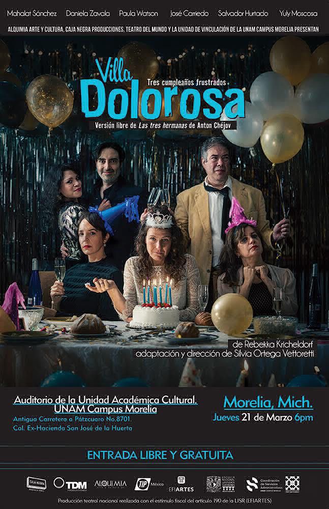 La obra Villa Dolorosa se presenta en Morelia - cartel