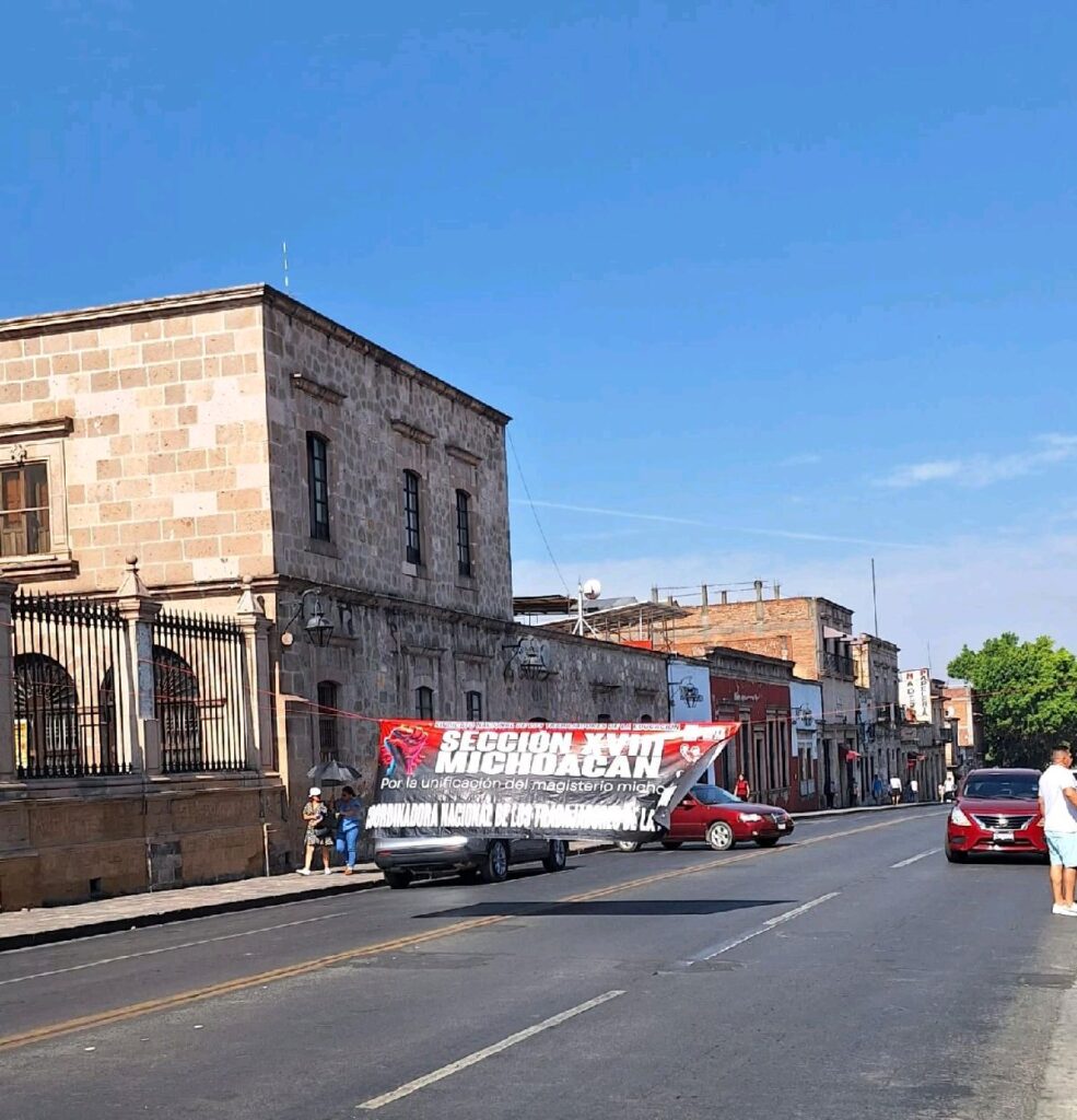 calles de Morelia se ven cerradas por protesta del magisterio