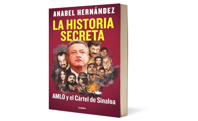 Libro de Anabel Hernández saca a la luz supuestos vínculos de AMLO con el narcotráfico.