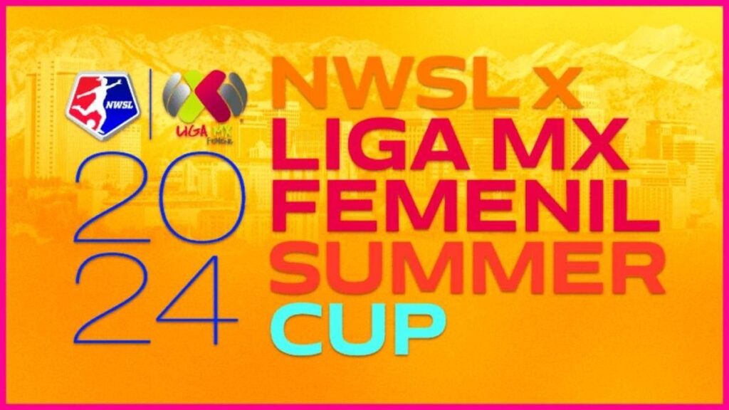Liga MX Femenil y NWSL se unen en la Summer Cup 2024