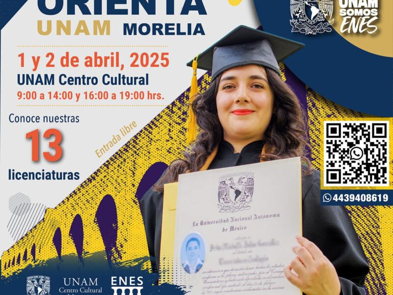 Feria de Licenciaturas en UNAM Morelia 2025