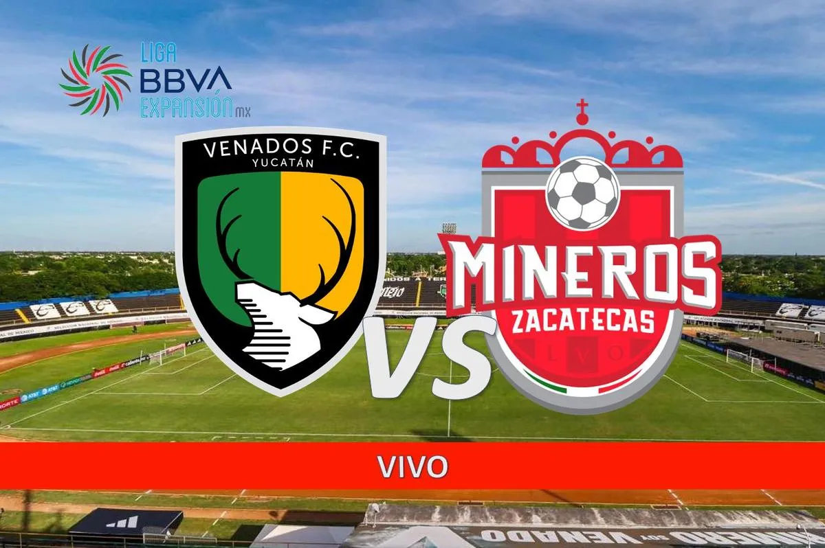 Venados vs Mineros en Vivo: Horario, dónde ver j12 Clausura 2025 Liga Expansión 1