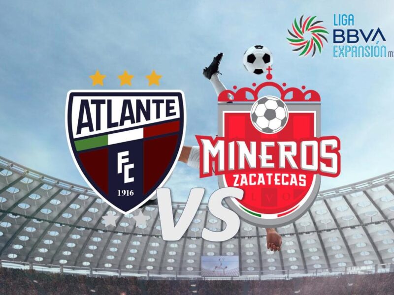 Atlante vs Mineros en Vivo: Hora y dónde Ver J14 Clausura 2025