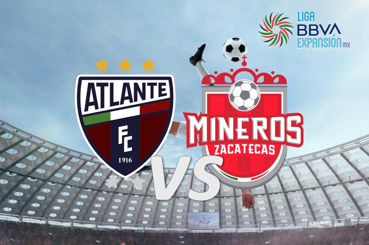 Atlante vs Mineros en Vivo: Hora y dónde Ver J14 Clausura 2025