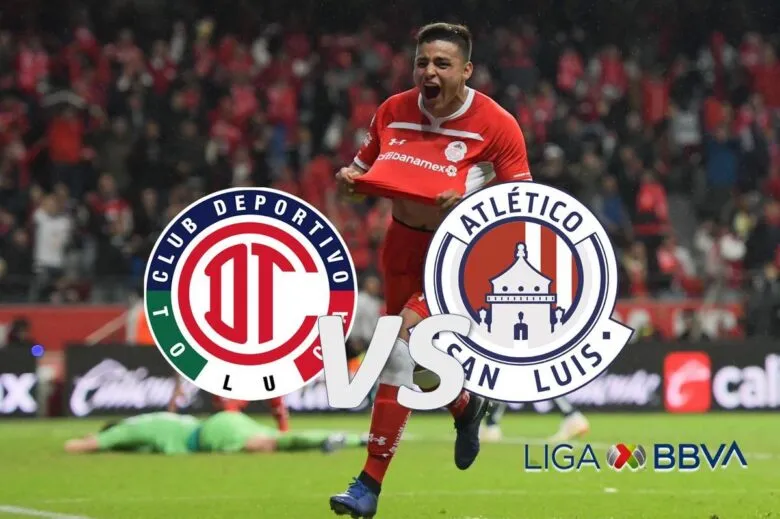 Atlético San Luis vs Toluca Vivo: Hora y dónde ver J16 Clausura 2025