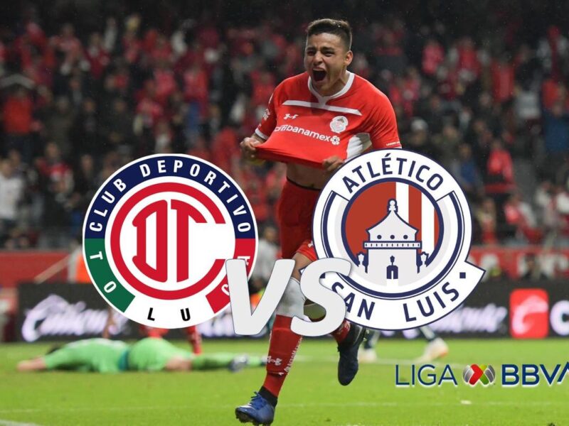 Atlético San Luis vs Toluca Vivo: Hora y dónde ver J16 Clausura 2025
