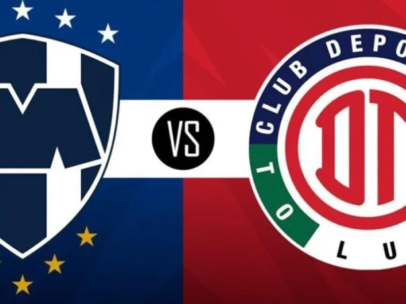 Monterrey vs Toluca: horario y canales para ver Cuartos de Final del Clausura 2025