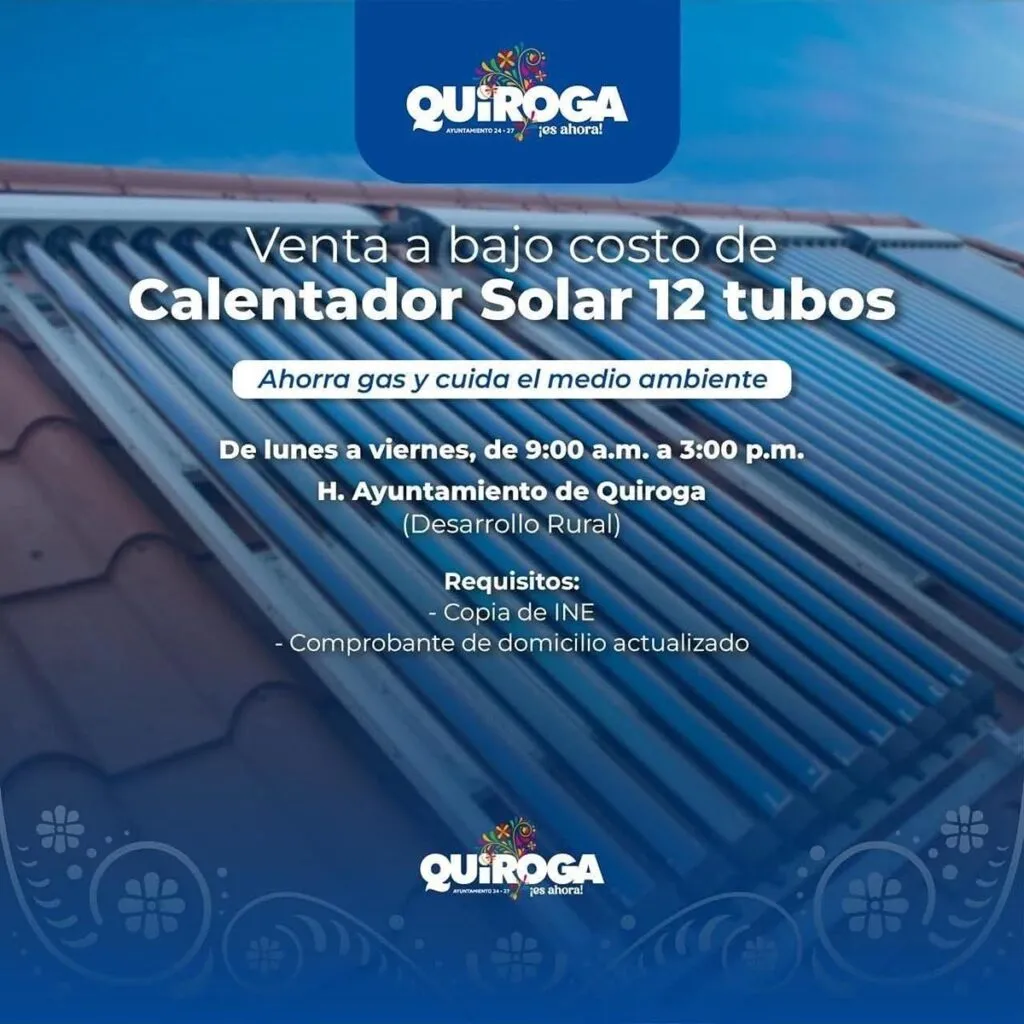 Impulsa Quiroga el uso de energías limpias con venta de calentadores solares a bajo costo-1