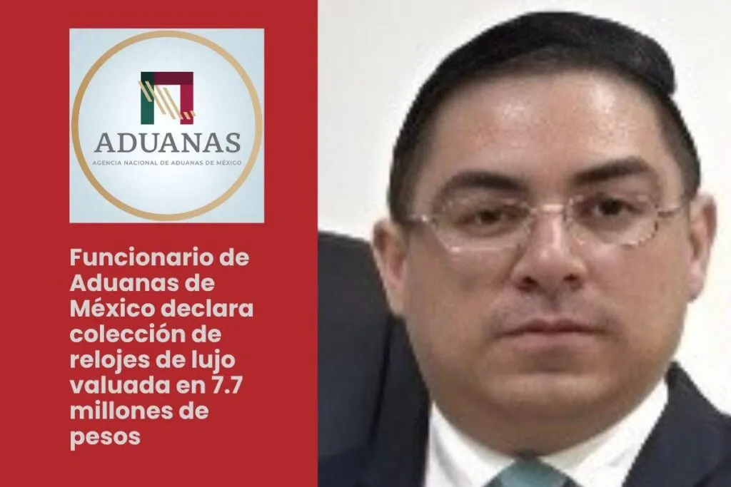 Alex Tonatiuh Márquez, funcionario de aduanas de México declara colección de relojes de lujo