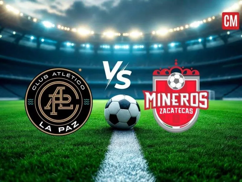 Atlético La Paz vs Mineros de Zacatecas: Dónde Ver en Vivo la Jornada 3 del Apertura 2025 de la Liga de Expansión MX