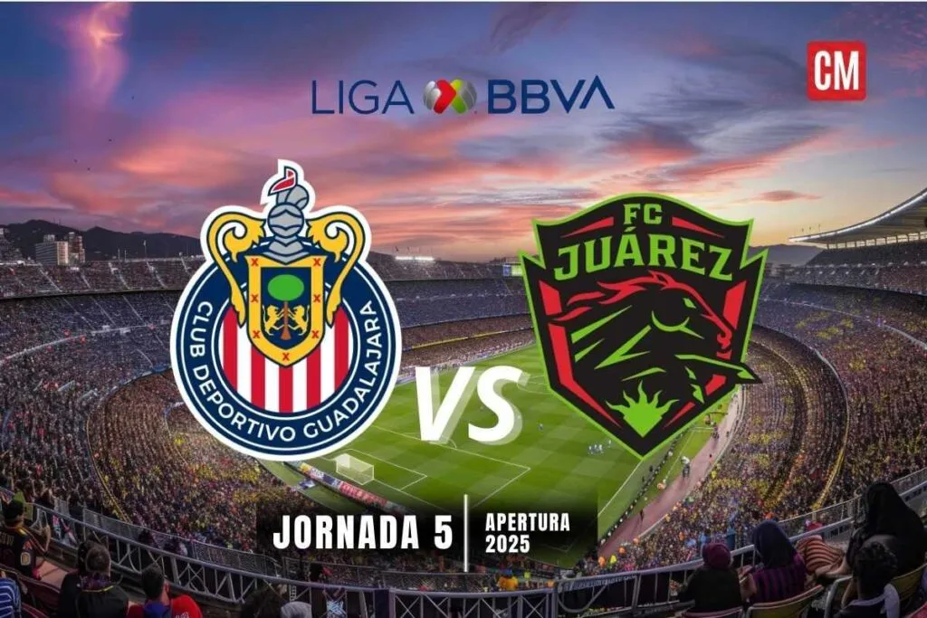 Chivas vs Juárez en Vivo: Donde ver el partido de la Jornada 5 Apertura 2025 1