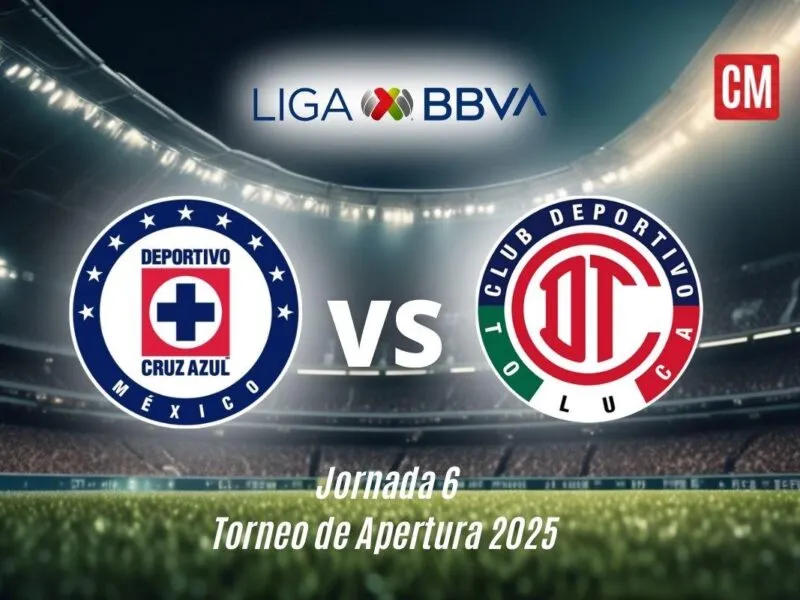 Cruz Azul vs Toluca en vivo: Donde ver, Fecha, hora y transmisión