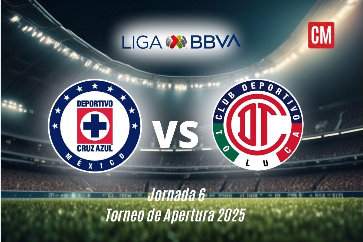 Cruz Azul vs Toluca en vivo: Donde ver, Fecha, hora y transmisión