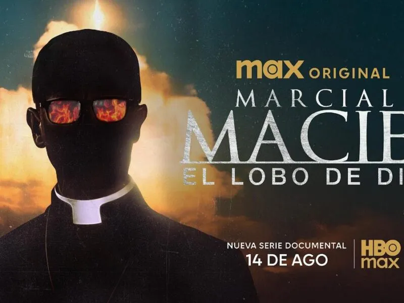 El lado oculto de Marcial Maciel serie de HBO Max que sacude a la Iglesia