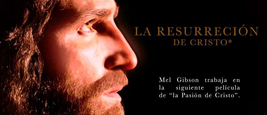 Mel Gibson va por todo: dos películas épicas sobre Cristo en 2027-1