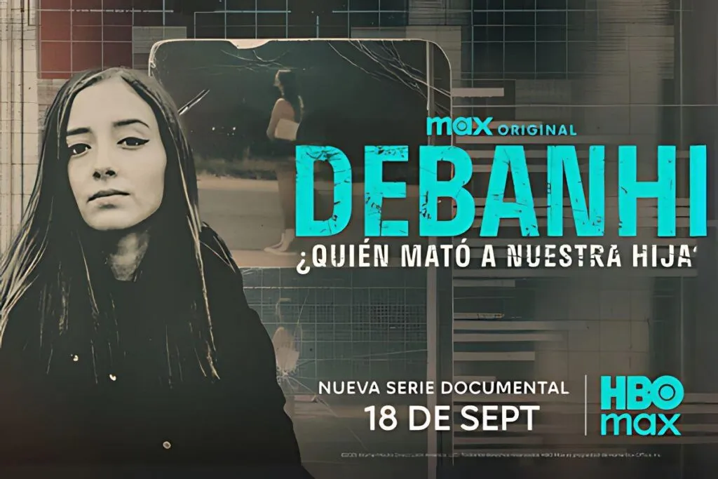 Debanhi la serie documental de HBO Max: Fecha de Estreno