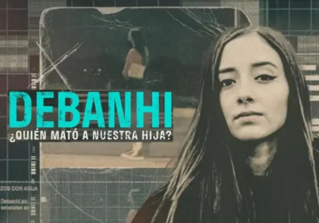 ‘Debanhi: ¿Quién mató a nuestra hija’?: ¿Dónde ver y de qué trata el documental?