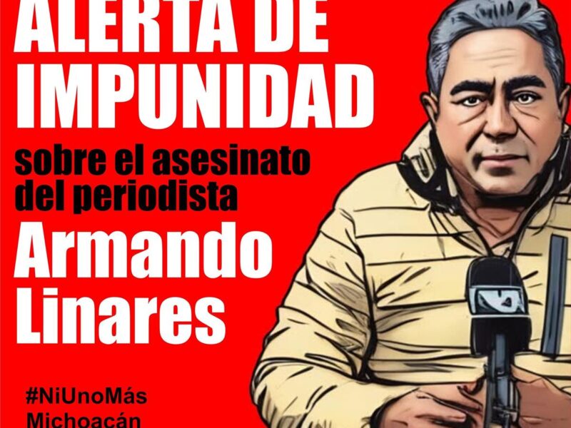Juez libera a presunto asesino de Armando Linares; periodistas de Michoacán denuncian impunidad