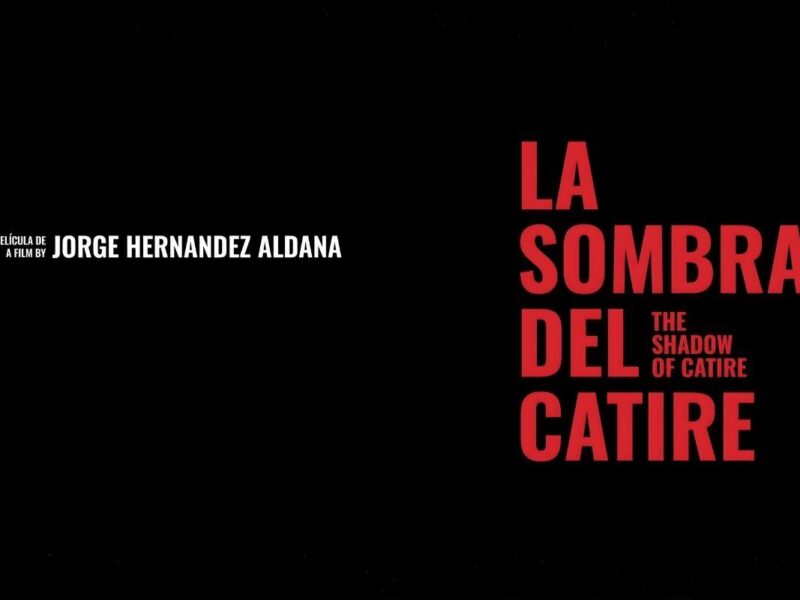 La Sombra del Catire llega a cines de México, Jorge Hernández Aldana, Francisco Denis, Estreno en cines México