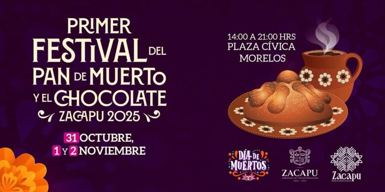 Primer Festival del Pan de Muerto y el Chocolate Zacapu 2025