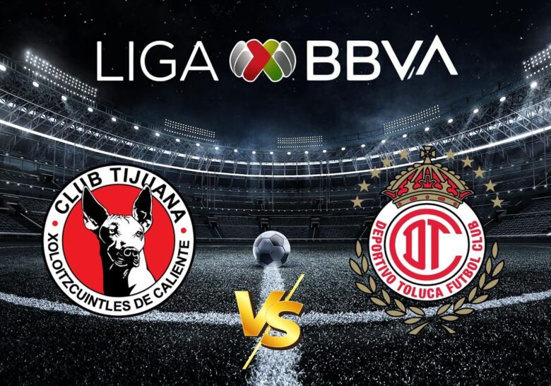 Tijuana vs Toluca: ¿Cuándo y dónde ver el juego de la J14 del Apertura 2025 de la Liga MX?