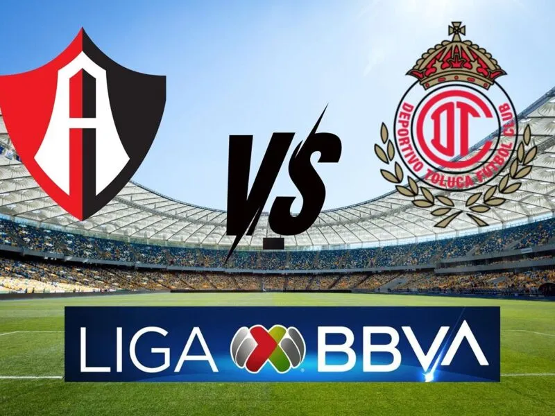 Atlas vs Toluca: ¿A qué hora y dónde ver EN VIVO partido Jornada 16 Liga MX 2025 HOY?