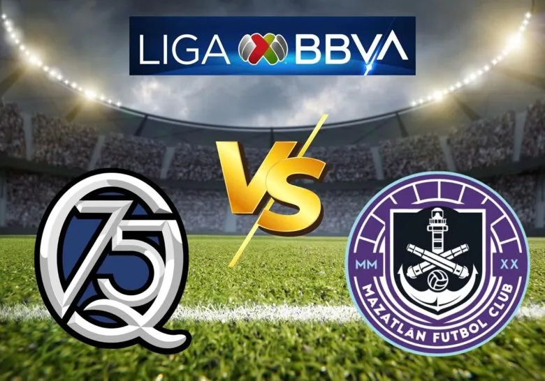 Dónde ver el Querétaro vs. Mazatlán en vivo