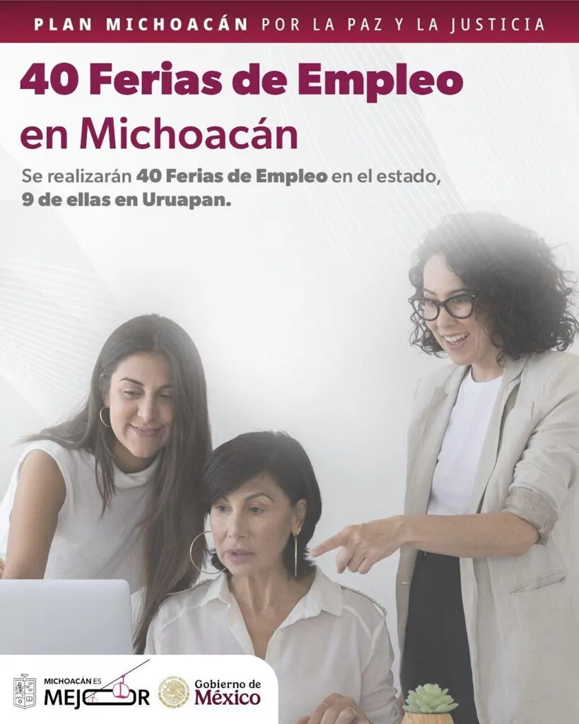 Habrá más de 40 ferias de empleo con el Plan Michoacán