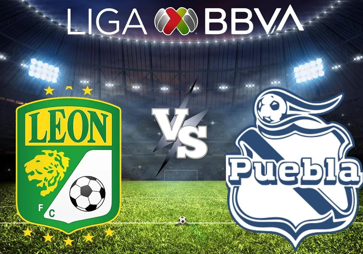 León vs Puebla: Dónde y a qué hora ver el encuentro hoy