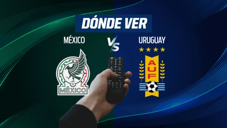 México y Uruguay se enfrentan en duelo de preparación rumbo al Mundial 2026