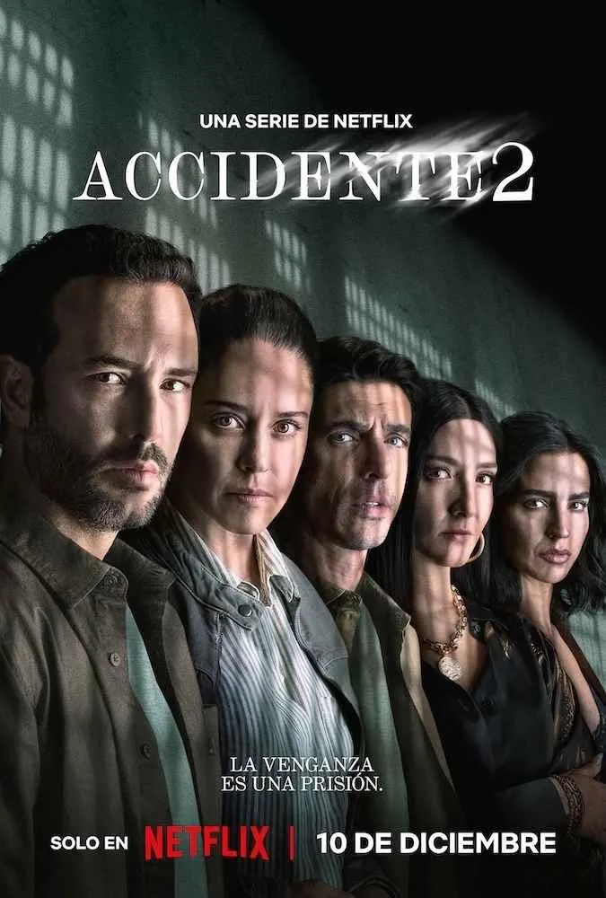 Netflix presenta el tráiler de la 2 temporada de "Accidente", la serie mexicana que conquistó al mundo