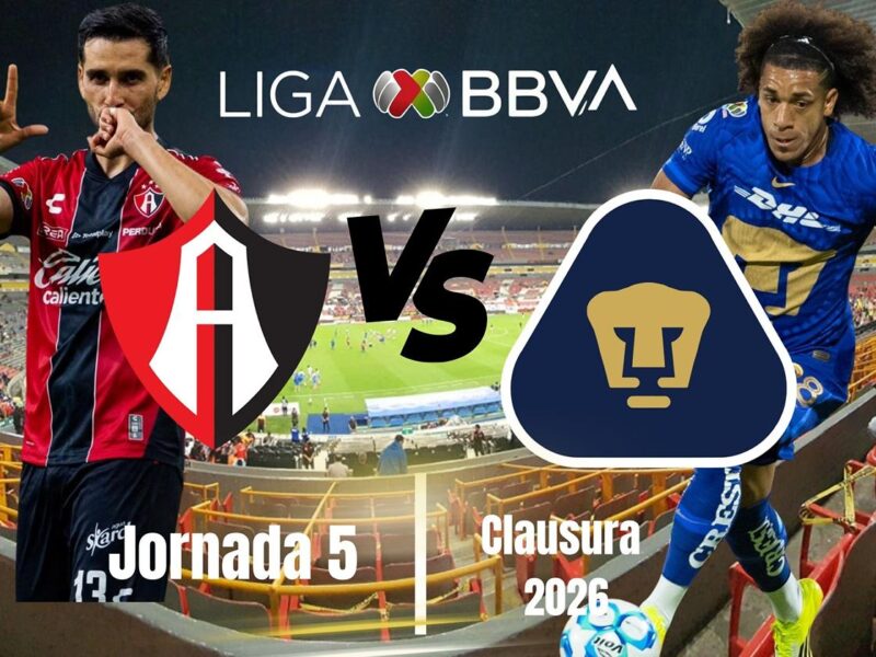 ¿A qué hora juega Atlas vs. Pumas? Dónde ver la Jornada 5 Liga MX 2026