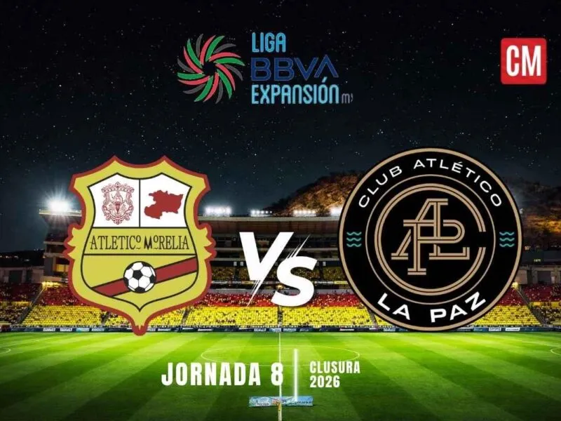Morelia vs Atlético La Paz en vivo: Dónde ver Jornada 8 Clausura 2026 Liga Expansión