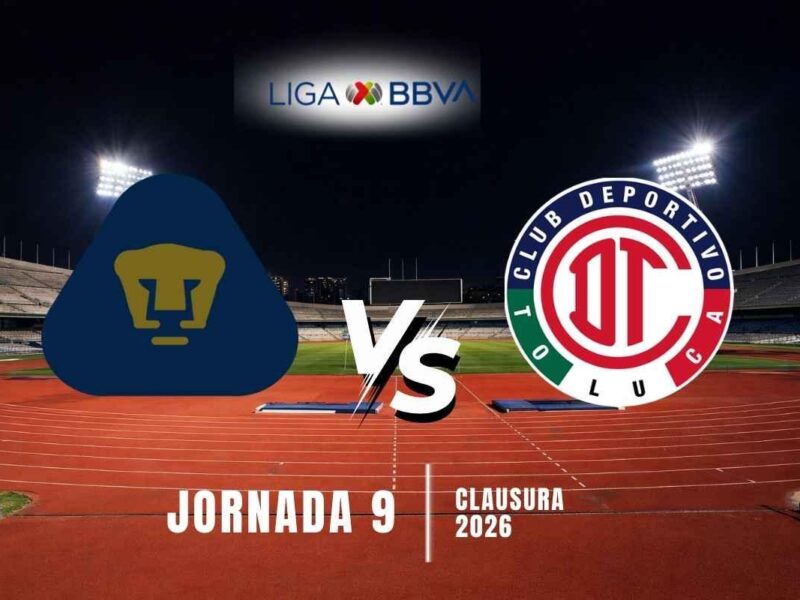 Toluca vs Pumas en Vivo: Donde ver Jornada 9 Clausura 2026