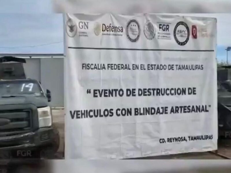 FGR destruye 18 'monstruos' en Tamaulipas ligados a los cárteles del Golfo y Noroeste