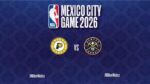 La NBA anuncia su regreso a México con partidazo entre Indiana Pacers vs Denver Nuggets