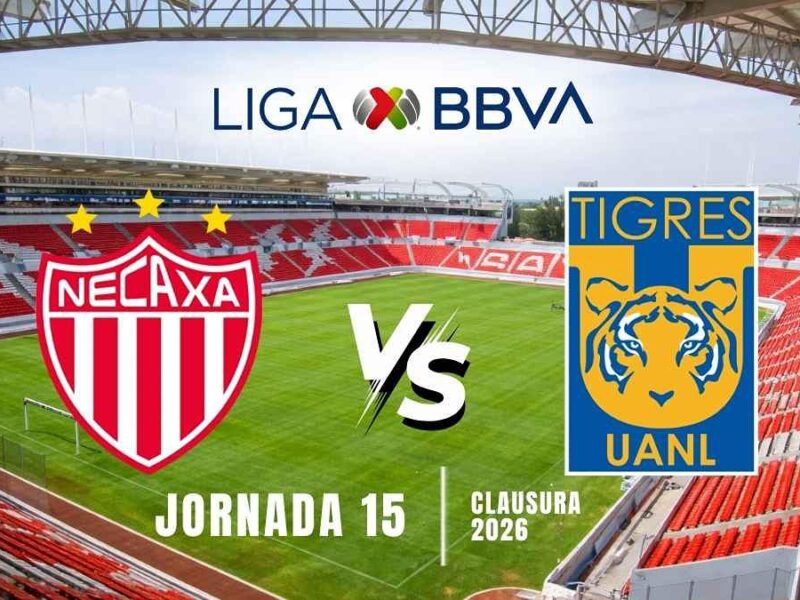 Necaxa vs Tigres en vivo: Dónde ver la Jornada 15 Clausura 2026