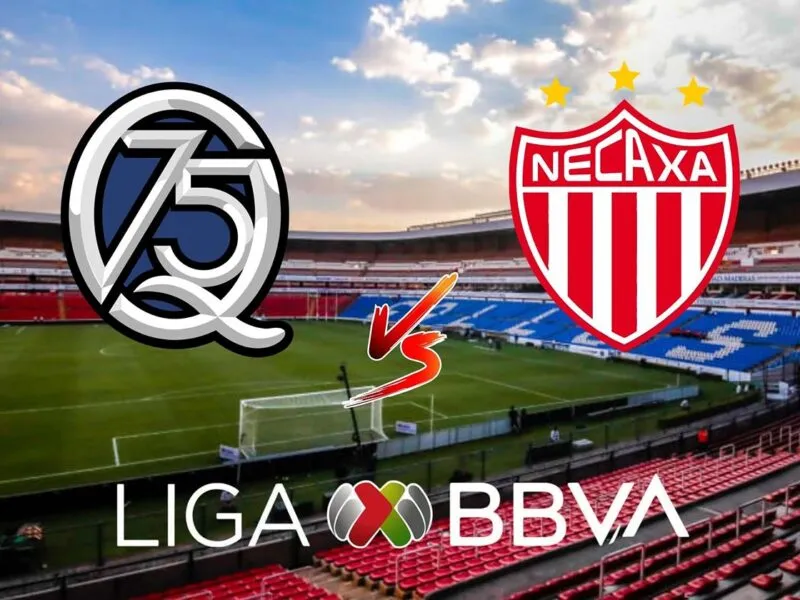 Querétaro vs Necaxa: cuándo y dónde ver el partido de la Jornada 14 del Clausura 2026