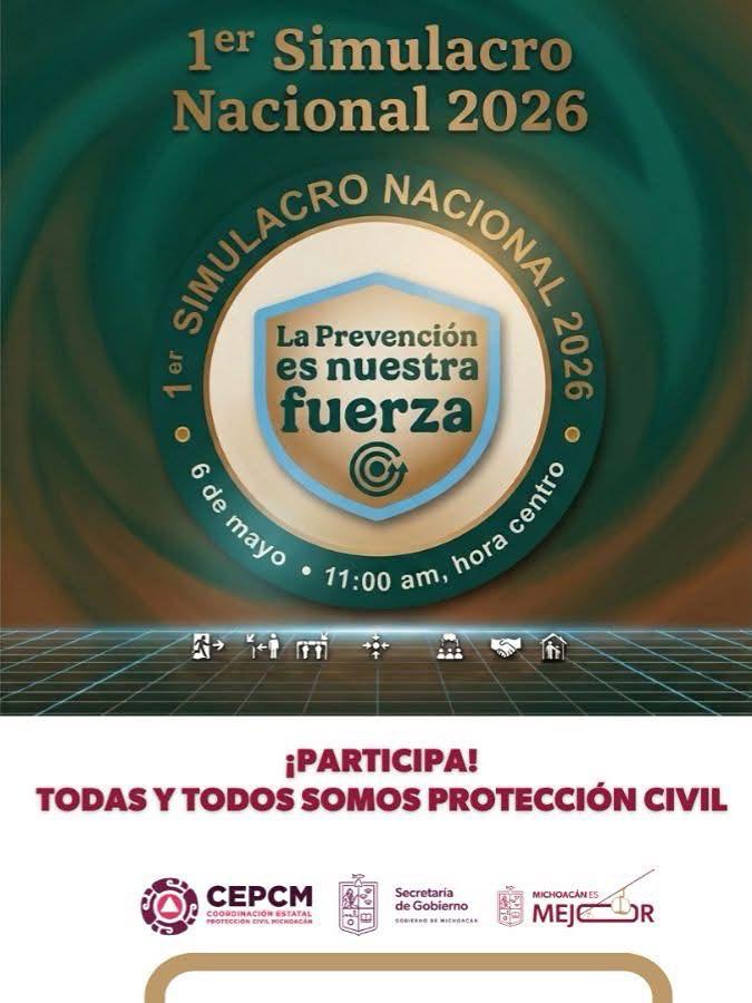2 mil 500 inmuebles participarán en Michoacán en el Primer Simulacro Nacional 2026